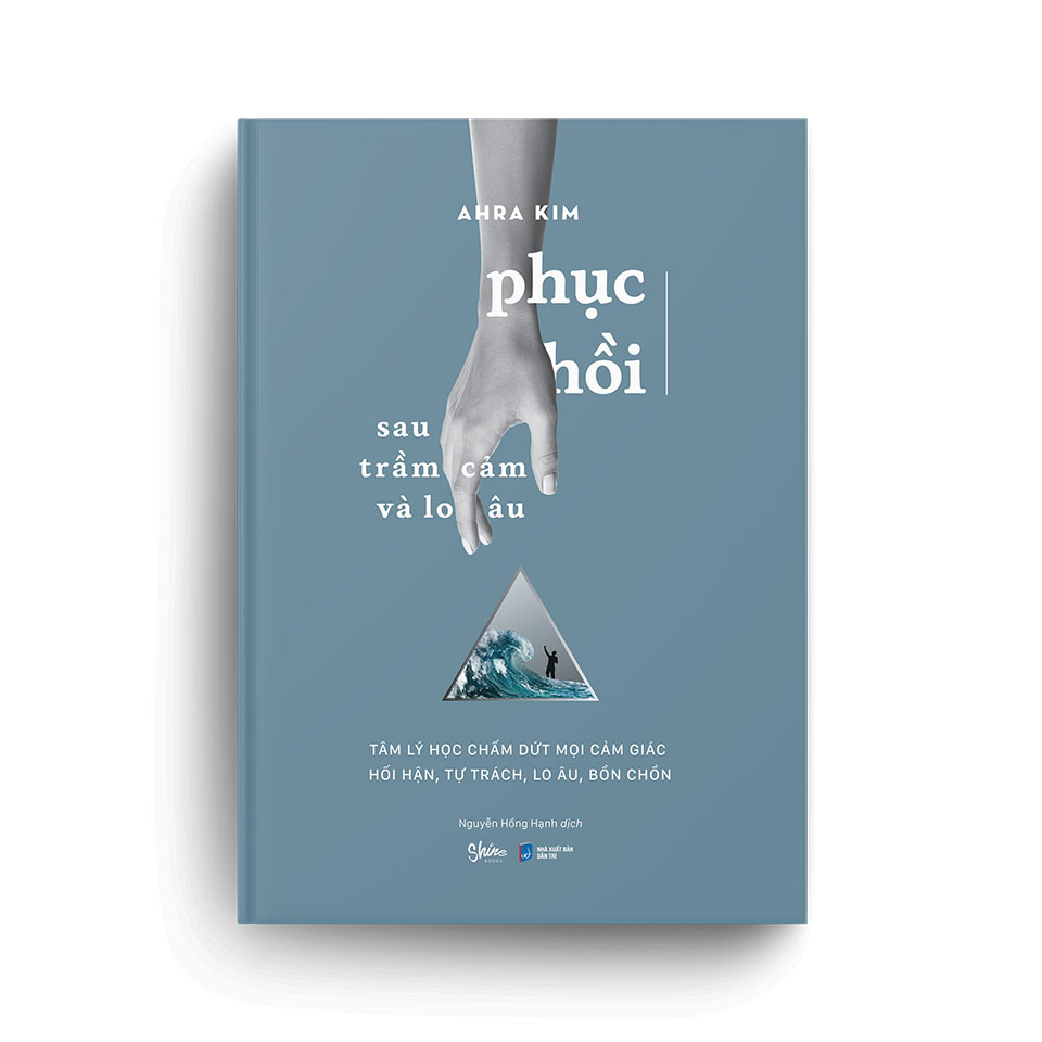 Phục Hồi Sau Trầm Cảm Và Lo Âu