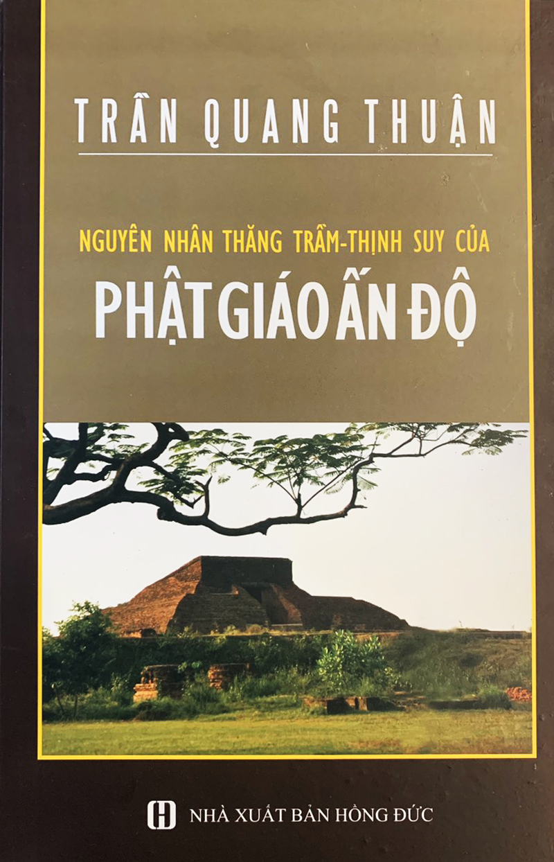 Nguyên Nhân Thăng Trầm Thịnh Suy của Phật Giáo ẤN ĐỘ