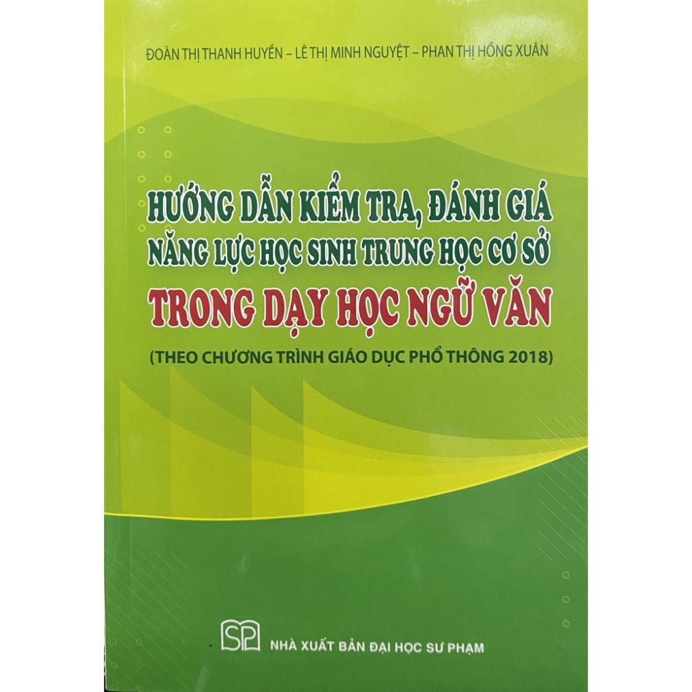 Sách - Hướng dẫn kiểm tra, đánh giá năng lực học sinh THCS trong dạy học Ngữ văn
