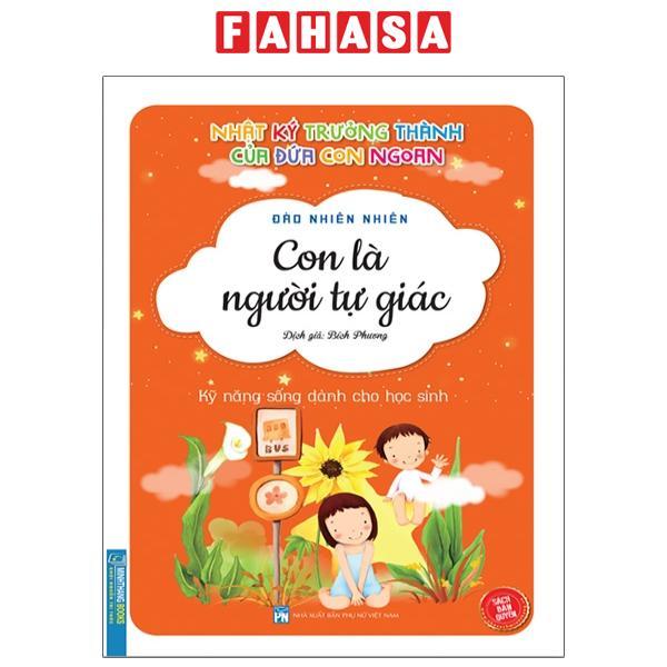 Nhật Ký Trưởng Thành Của Đứa Con Ngoan - Con Là Người Tự Giác