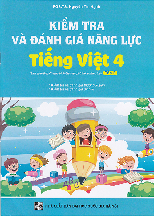 Sách - Kiểm tra và đánh giá năng lực Tiếng Việt 4 tập 2 (Biên soạn theo chương trình GDPT 2018)