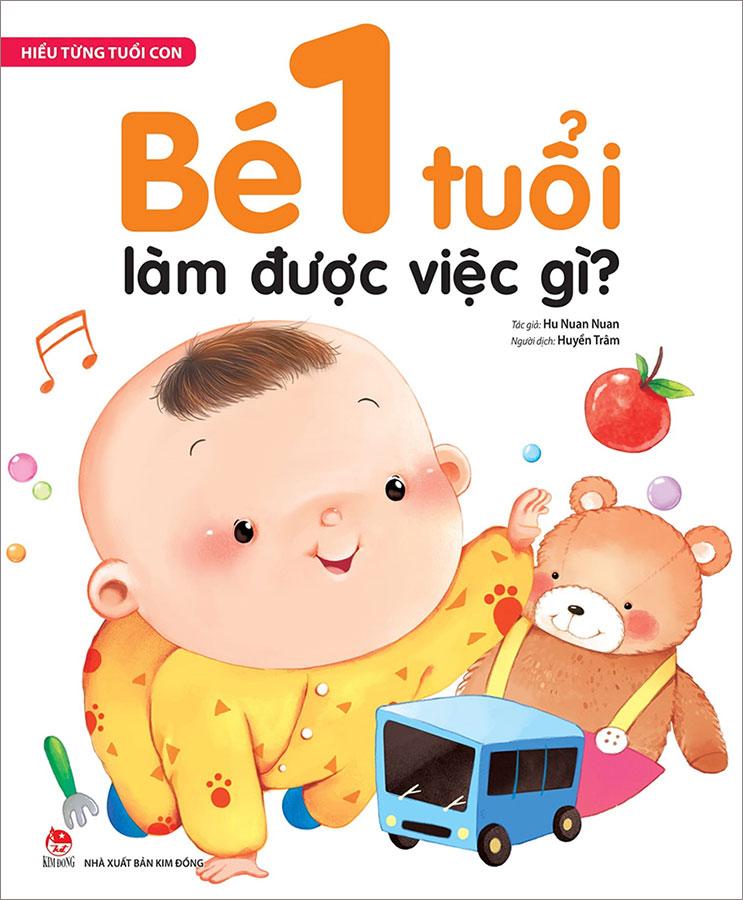 Hiểu Từng Tuổi Con - Bé 1 Tuổi Làm Được Việc Gì?