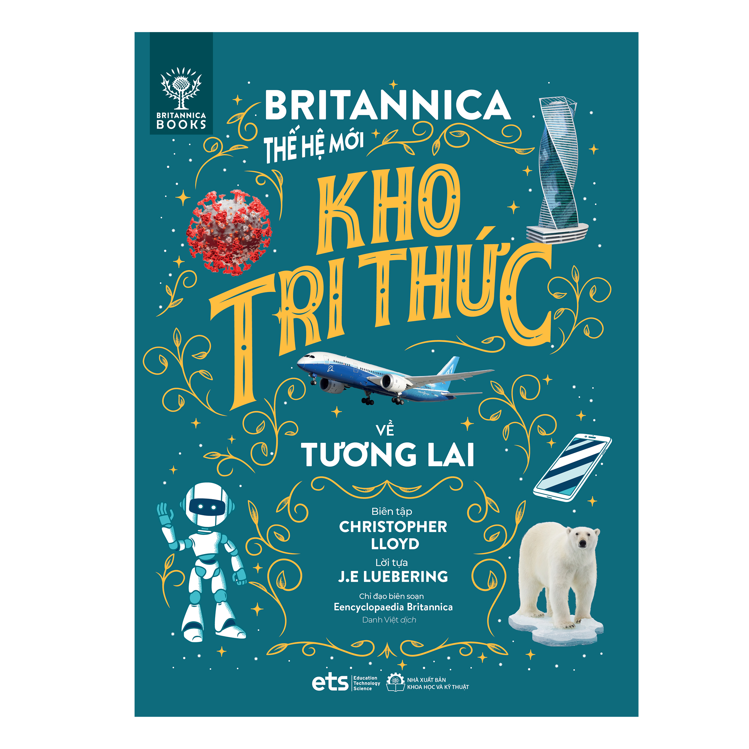 Bộ 8 cuốn Britannica Thế Hệ Mới  ( Kho Tri Thức về Thế Giới Vận Hành +Lược Sử Loài Người )