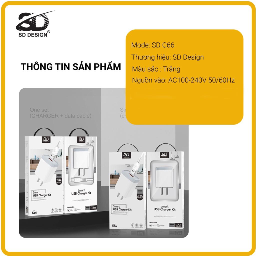 Củ sạc 2.4A C66 SD DESIGN hỗ trợ sạc nhanh an toàn cho điện thoại, Pin dự phòng, tai nghe Bluetooth