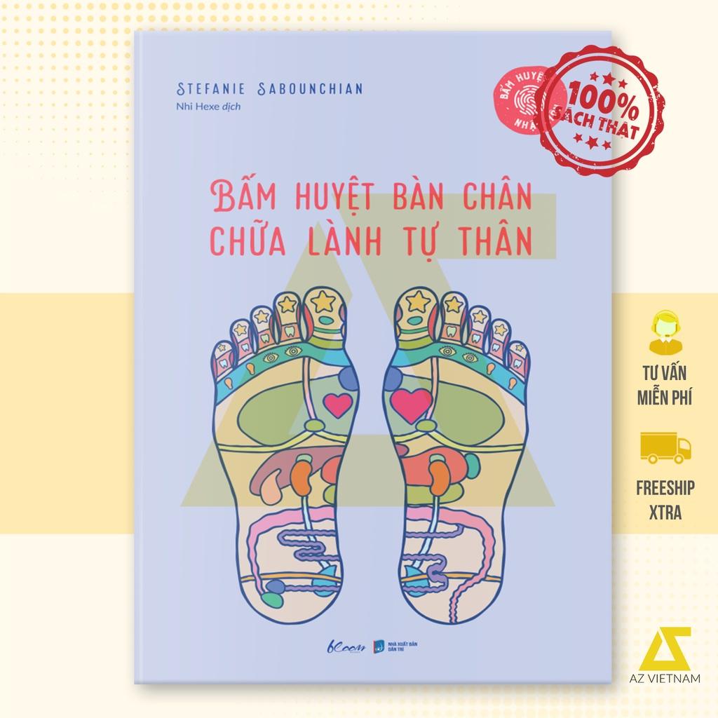 Sách - Bấm Huyệt Bàn Chân – Chữa Lành Tự Thân