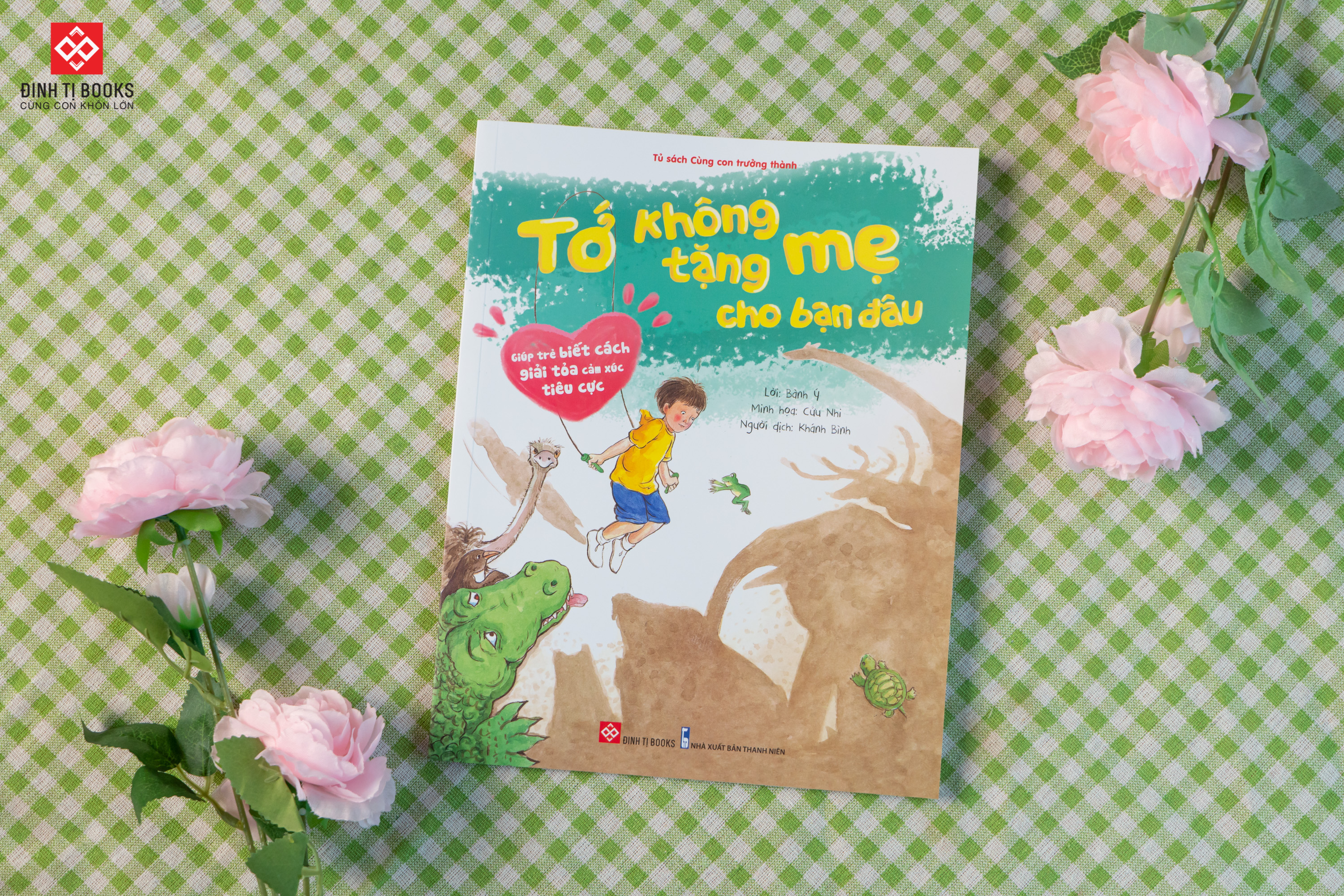 Sách - Tớ không tặng mẹ cho bạn đâu cho bé 3-9 tuổi - Đinh Tị Books