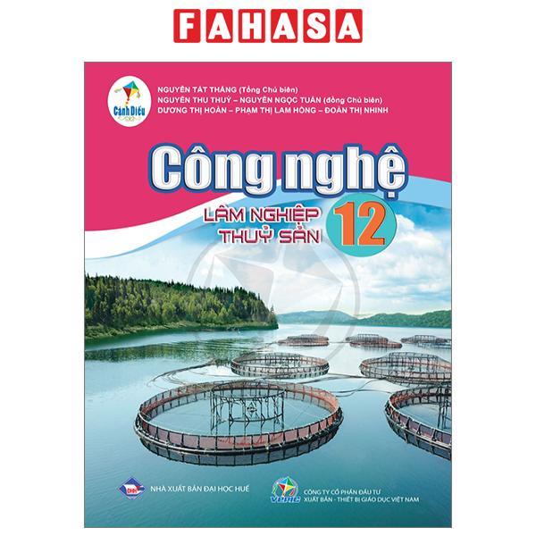 Công Nghệ 12 - Lâm Nghiệp-Thủy Sản (Cánh Diều) (Chuẩn)