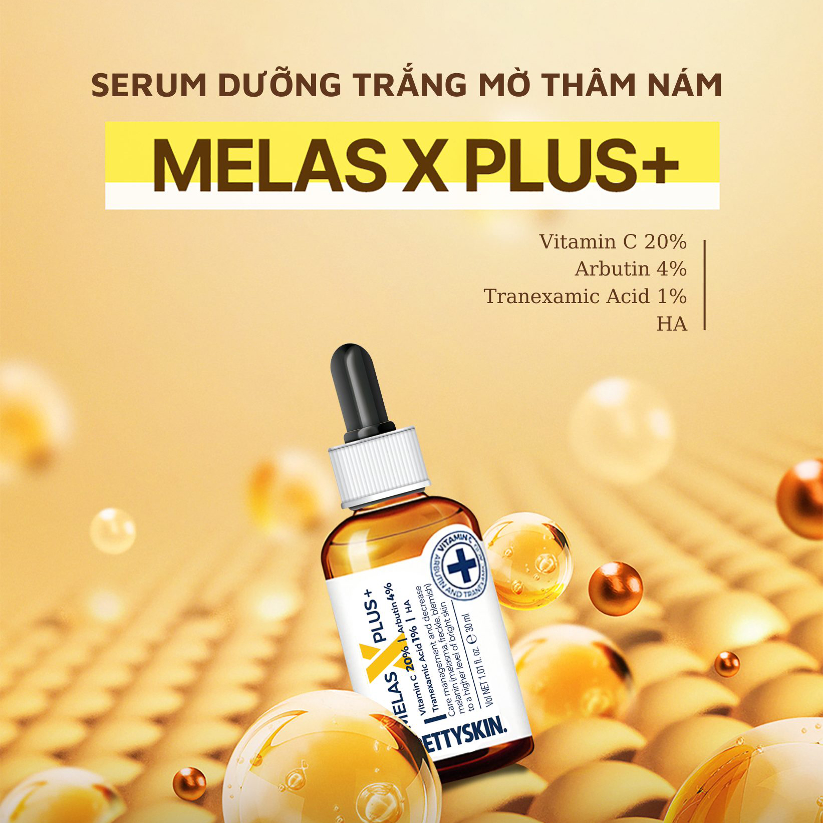 Serum dưỡng trắng, mờ thâm nám Trắng da Melas X Plus + PrettySkin 30ml