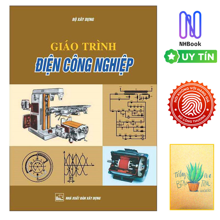 Giáo trình điện công nghiệp (Tái Bản )( Tặng Kèm Sổ Tay)