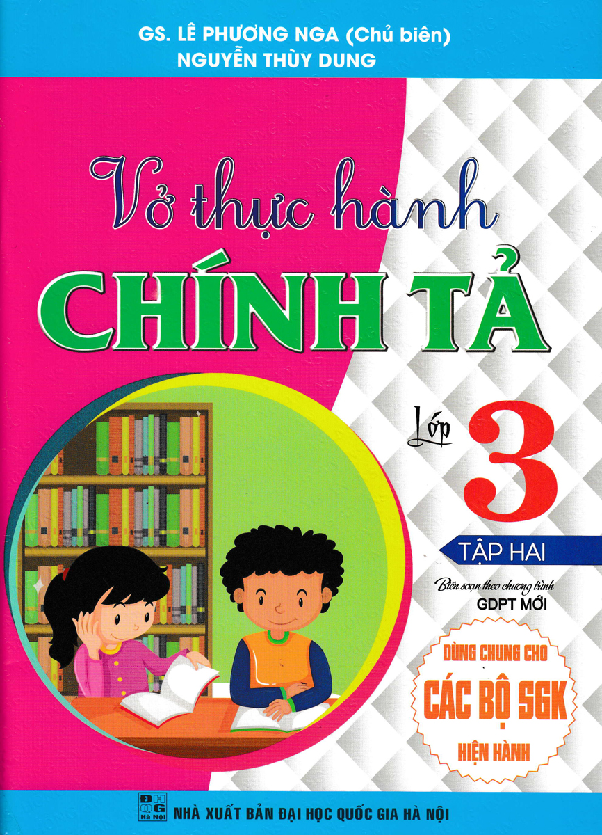 Vở Thực Hành Chính Tả Lớp 3 - Tập 2