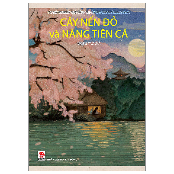 Bộ Tác Giả Kinh Điển Nhật Bản - Truyện Hay Cho Tuổi Học Đường