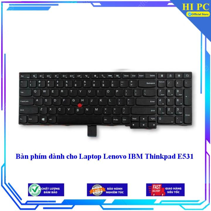 Bàn phím dành cho Laptop Lenovo IBM Thinkpad E531 - Hàng Nhập Khẩu