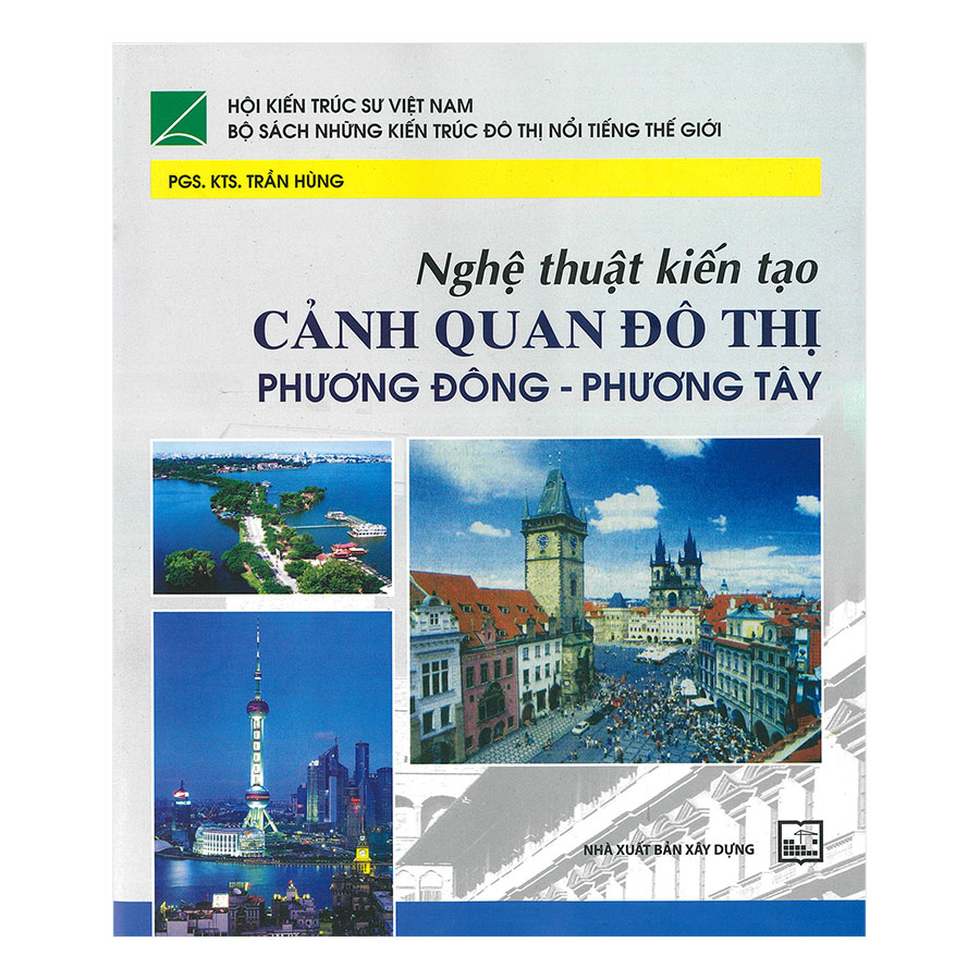 Nghệ Thuật Kiến Tạo Cảnh Quan Đô Thị Phương Đông, Phương Tây