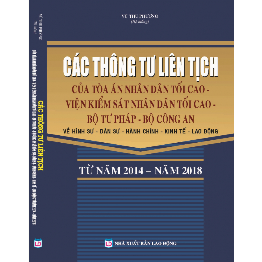 Các thông tư liên tịch của Tòa án nhân dân tối cao - Viện Kiểm sát nhân dân tối cao - Bộ Tư pháp - Bộ Công an về hình sự - dân sự - hành chính - kinh tế - lao động từ nă, 2014 -2018