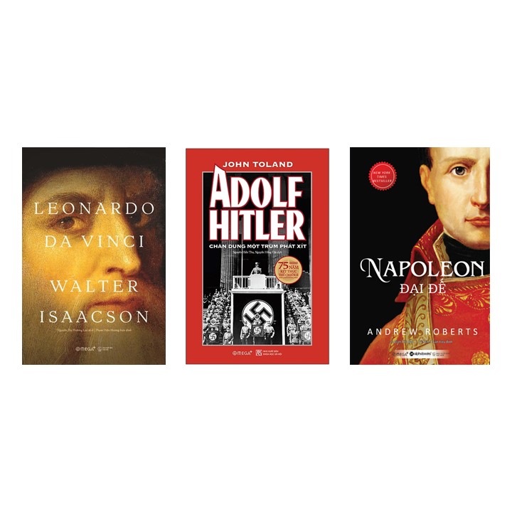 Combo 3 cuốn sách Tiểu sử kinh điển về thiên tài Leonardo da Vinci, Napoleon Đại Đế & Adolf Hilter