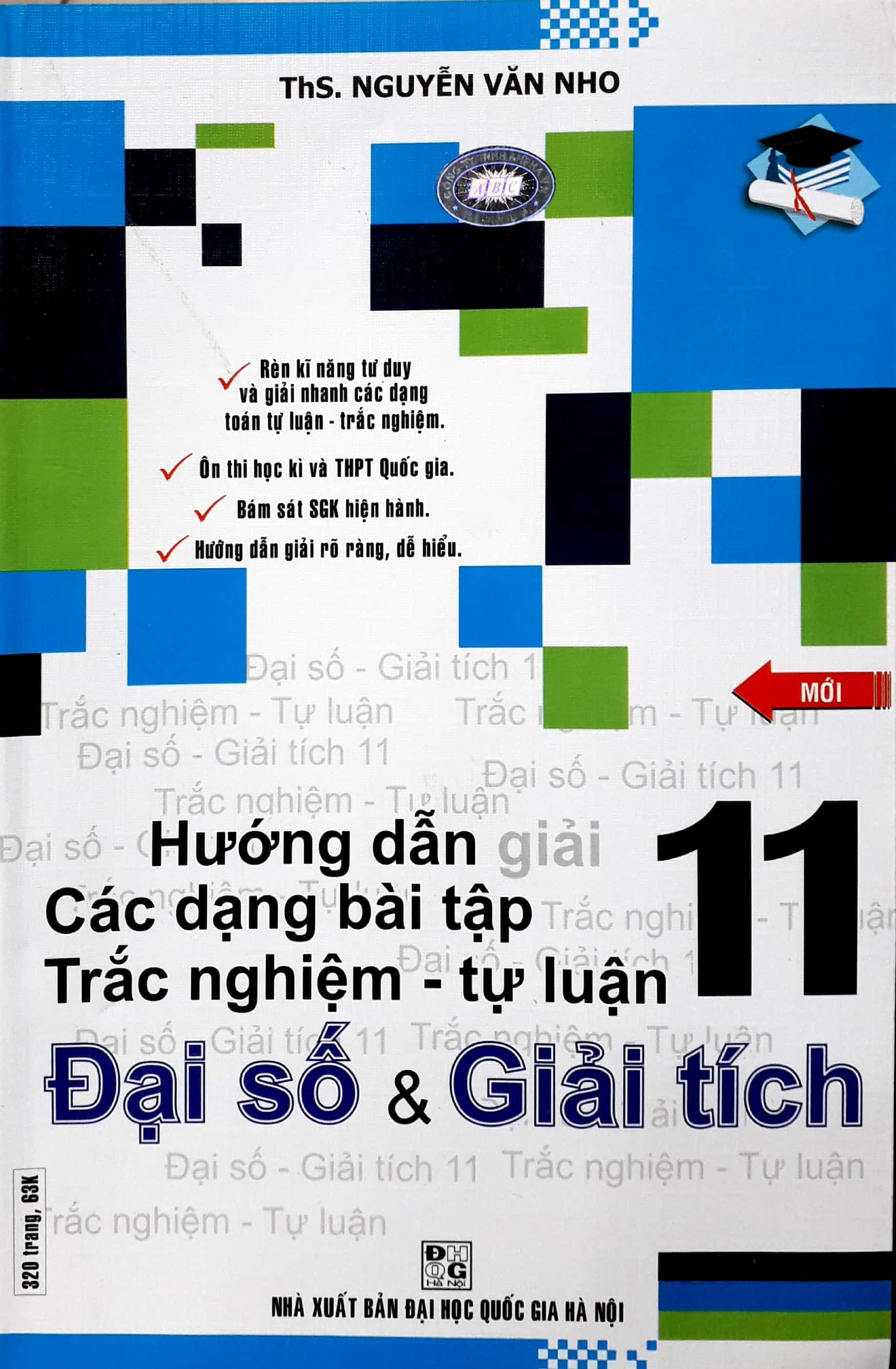 Hướng Dẫn Các Dạng Bài Tập Trắc Nghiệm - Tự Luận Đại Số - Giải Tích Lớp 11