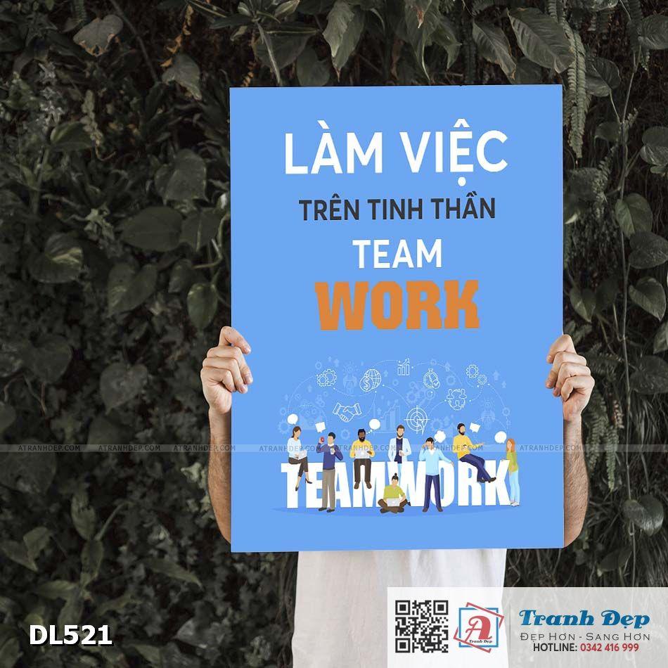 Tranh động lực trang trí phòng làm việc - Làm việc trên tinh thần teamwork - DL521