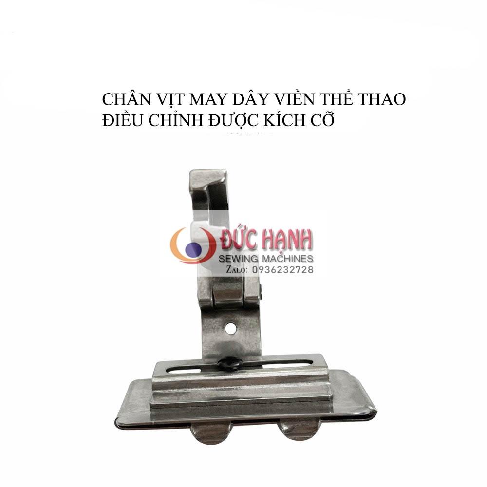 CHÂN VỊT MAY DÂY VIỀN ĐIỀU CHỈNH KÍCH THƯỚC