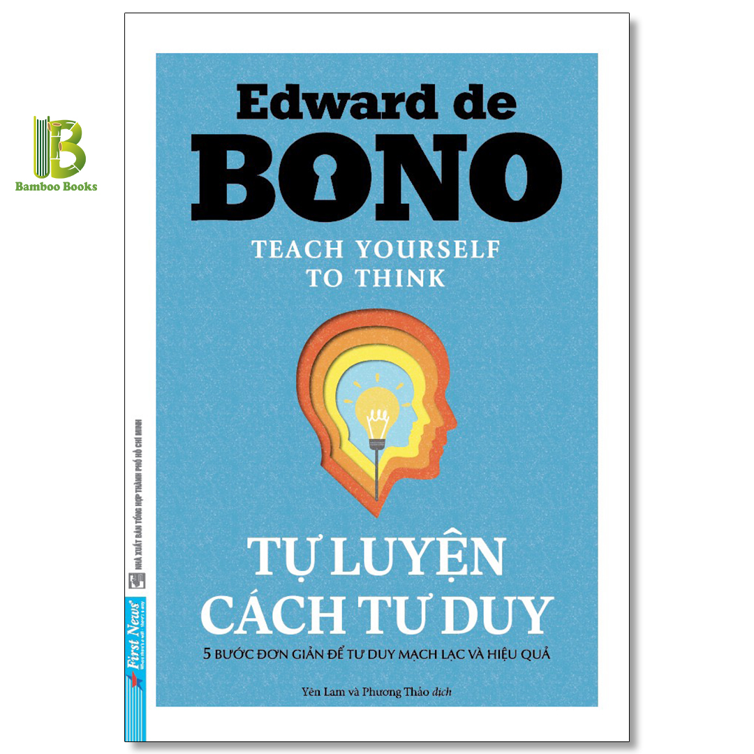 Sách - Combo Edward de Bono Làm Người Thú Vị + Tự Luyện Cách Tư Duy + Bí Mật Một Tâm Hồn Cuốn Hút - First News