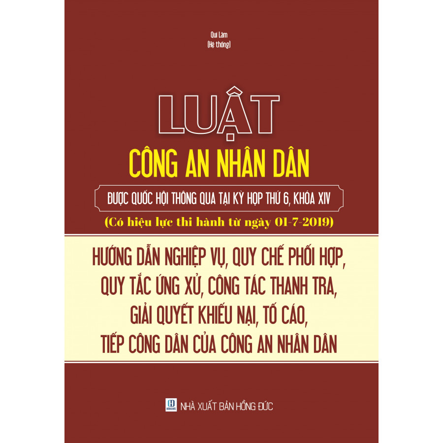 Luật công an nhân dân - Hướng dẫn nghiệp vụ, quy chế phối hợp, quy tắc ứng xử, công tác thanh tra, giải quyết khiếu nại, tố cáo, tiếp công dân của Công an nhân dân