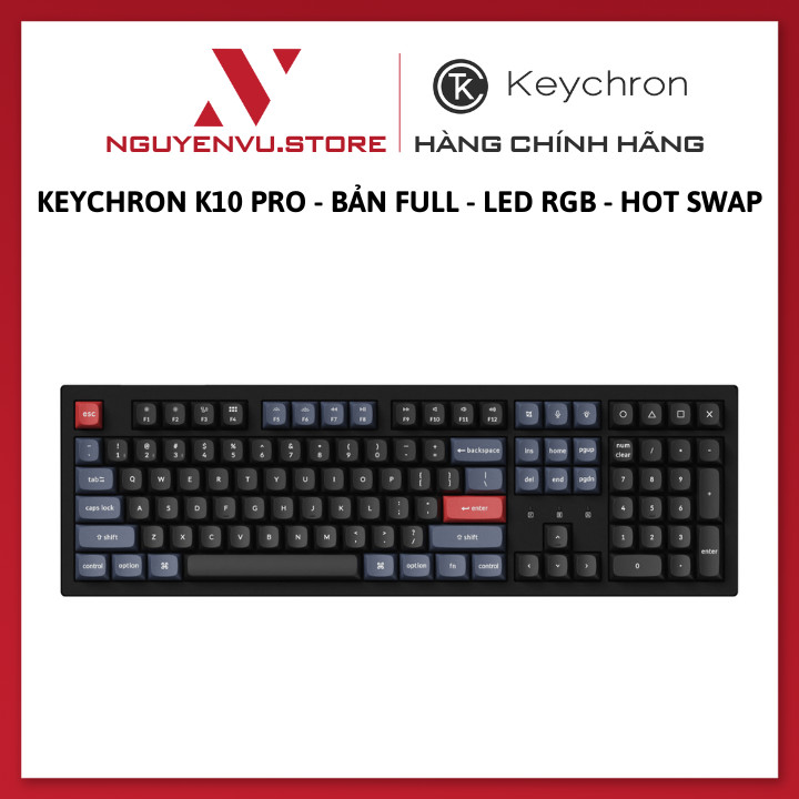 Bàn Phím Cơ Không Dây Keychron K10 Pro - Bản Full - Led RGB - Hotswap - Keychron K Pro - Hàng Chính Hãng