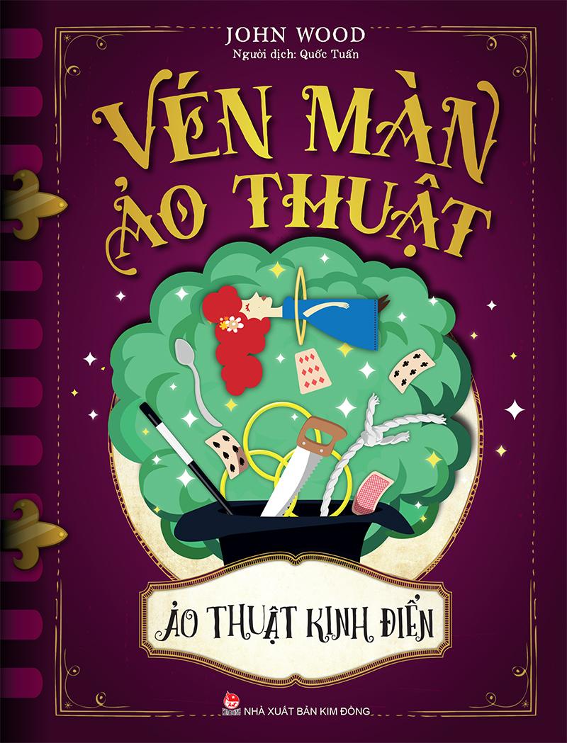 Kim Đồng - Vén màn ảo thuật - Ảo thuật kinh điển