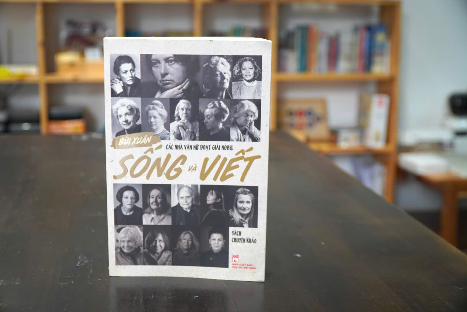 SÁCH - CÁC NHÀ VĂN NỮ ĐOẠT GIẢI NOBEL – SỐNG VÀ VIẾT - TIỂU THUYẾT