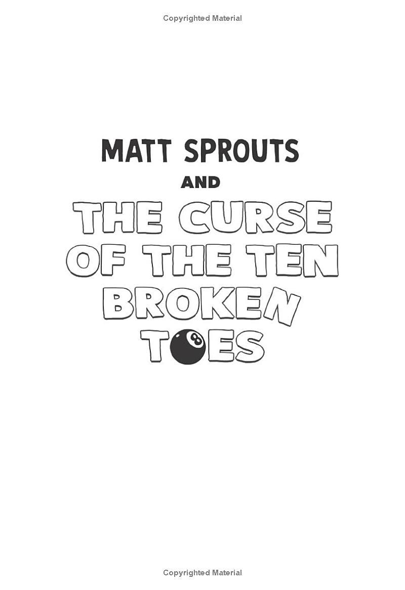 Sách ngoại văn: Matt Sprouts And The Curse Of The Ten Broken Toes