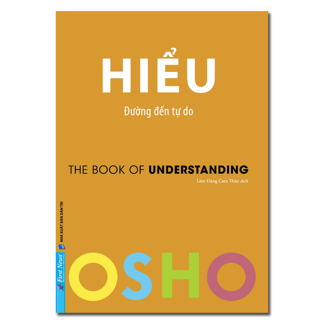Sách - Hiểu Đường đến tự do (The Book Of Understanding) - tác giả OSHO