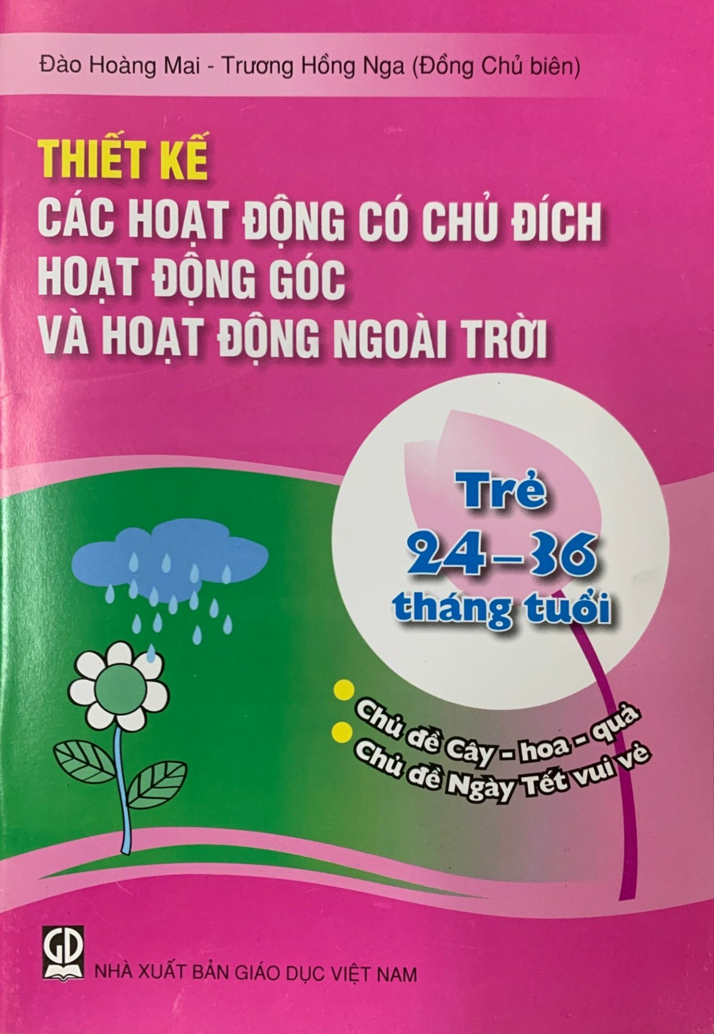 Combo 4 cuốn Thiết kế hoạt động có chủ đích hoạt động góc ở trẻ 24-36 tháng tuổi