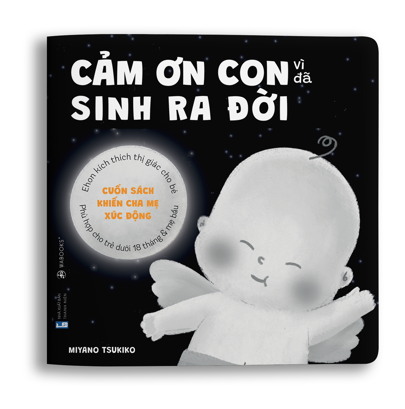 Sách Ehon Cảm Ơn Con - Cảm Ơn Con Vì Đã Sinh Ra Đời