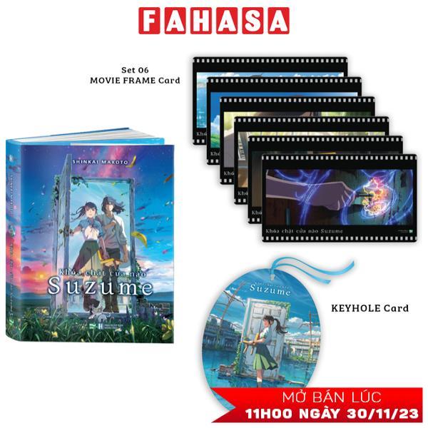 Khóa Chặt Cửa Nào Suzume - Bản Bìa Cứng - Tặng Kèm Keyhole Card + Set 6 Movie Frame Card