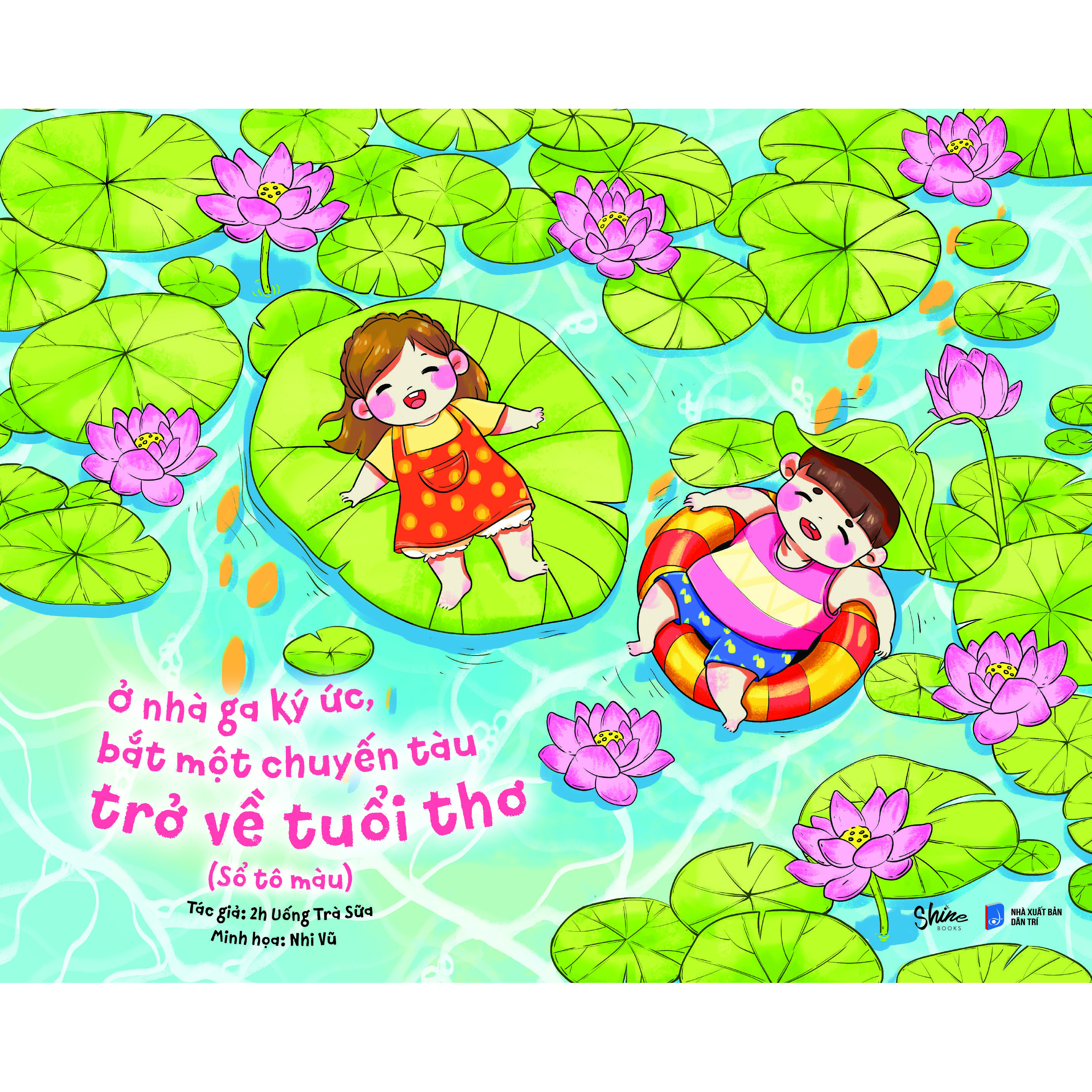 Ở Nhà Ga Ký Ức Bắt Một Chuyến Tàu Trở Về Tuổi Thơ (Sổ Tô Màu)