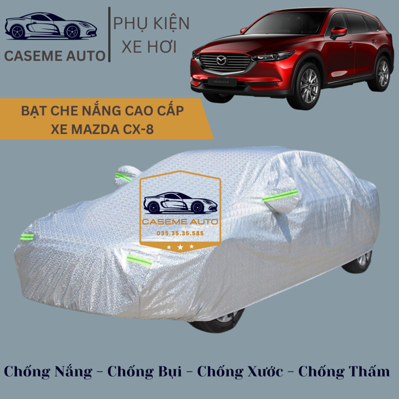 [MAZDA CX-8] Bạt phủ xe ô tô tráng nhôm cao cấp dành cho xe MAZDA CX-8, 3 lớp chống nóng, chống thấm, chống bụi - Hàng Chính Hãng