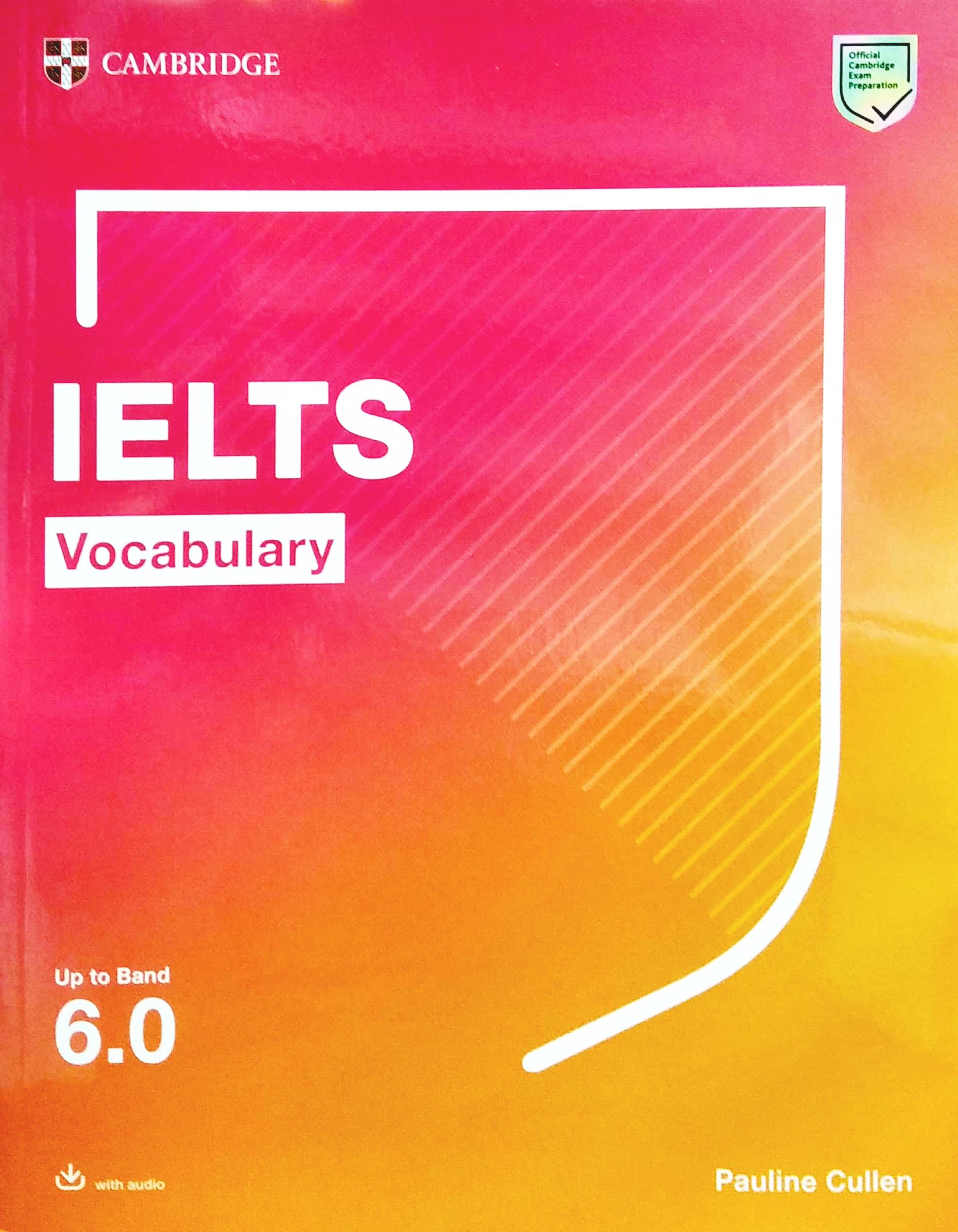 Ielts Vocabulary Up To Band 6.0 With Downloadable Audio