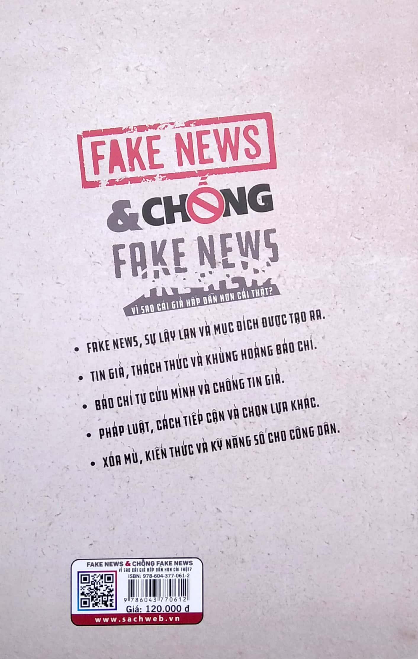 Fake News &amp; Chống Fake News - Vì Sao Cái Giả Hấp Dẫn Hơn Cái Thật?