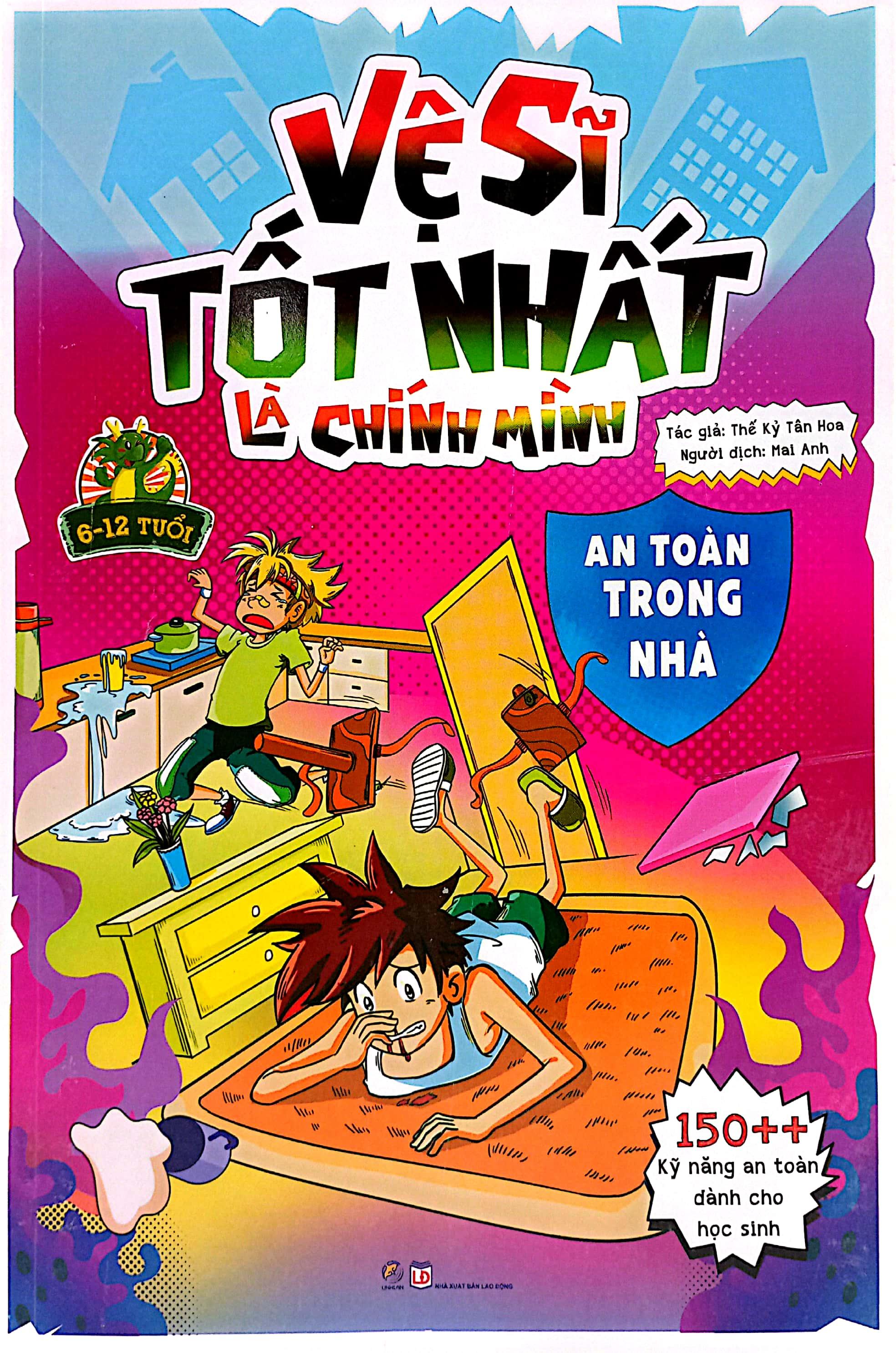 Bộ Sách Vệ Sĩ Tốt Nhất Là Chính Mình - 150++ Kỹ Năng An Toàn Dành Cho Học Sinh