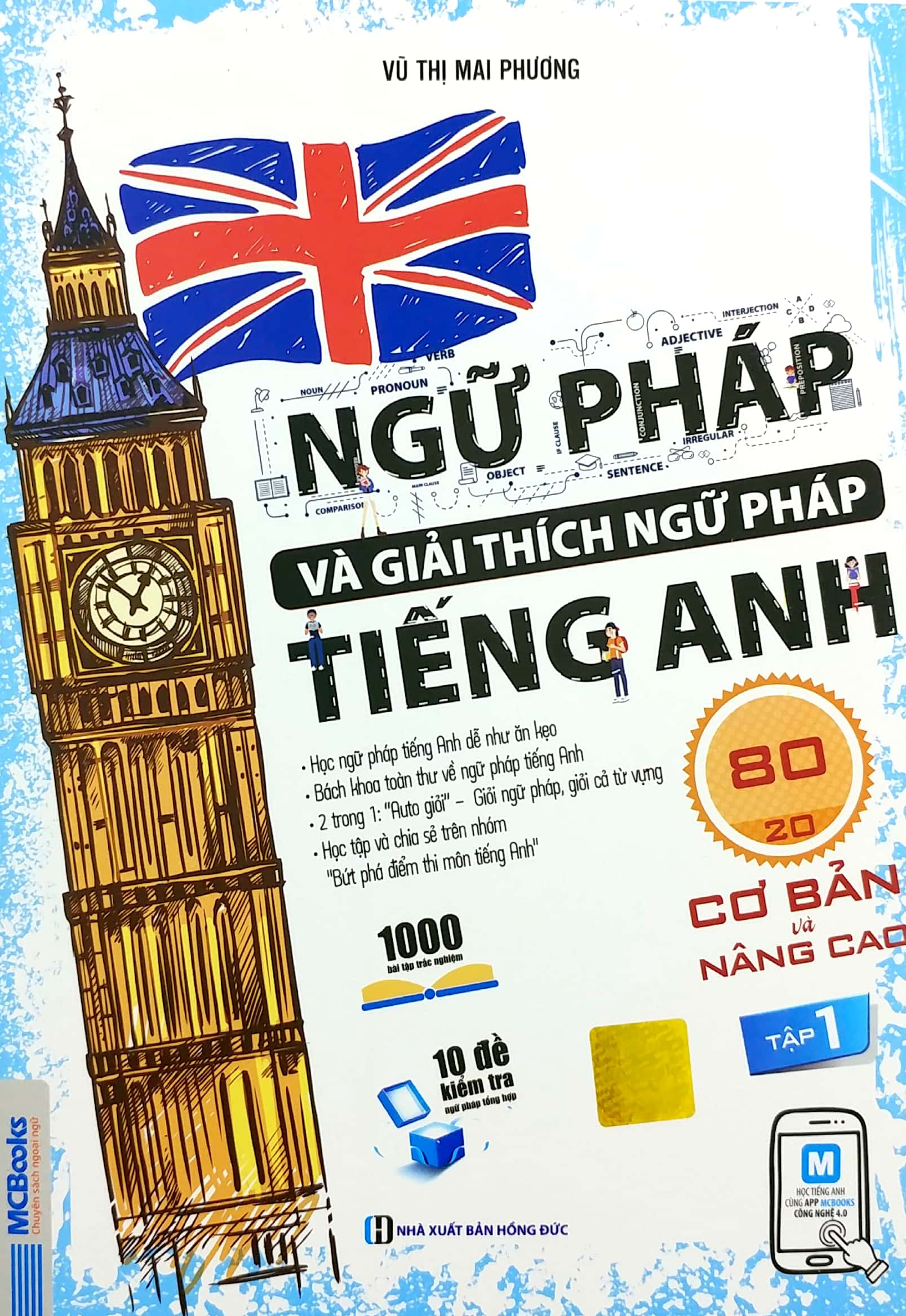 Sách Ngữ Pháp Và Giải Thích Ngữ Pháp Tiếng Anh Cơ Bản Và Nâng Cao 80/20 - Tập 1