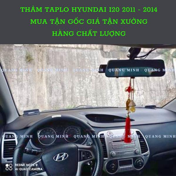 Thảm Taplo Xe Huyndai I20 2011 - 2014 Cao Cấp