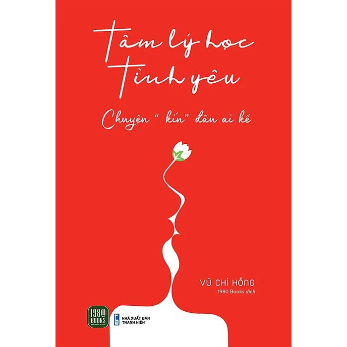 Tâm Lý Học Tình Yêu - Vũ Chí Hồng -