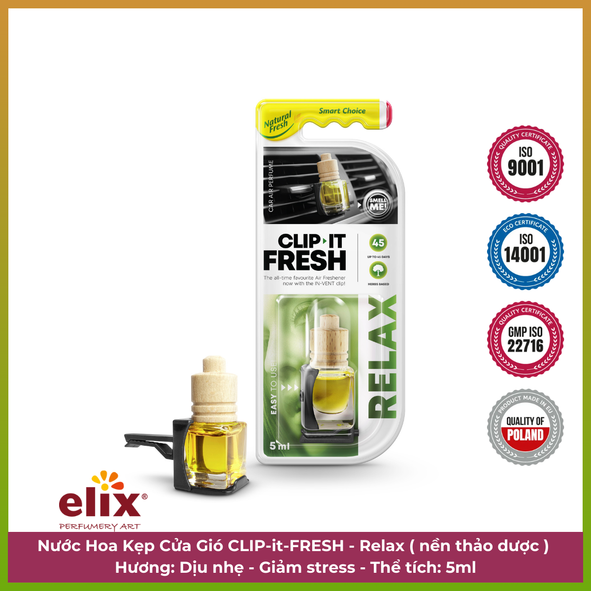 Nước hoa kẹp cửa gió ô tô ELIX - Clip it Fresh - Hương Relax (Nền thảo dược)