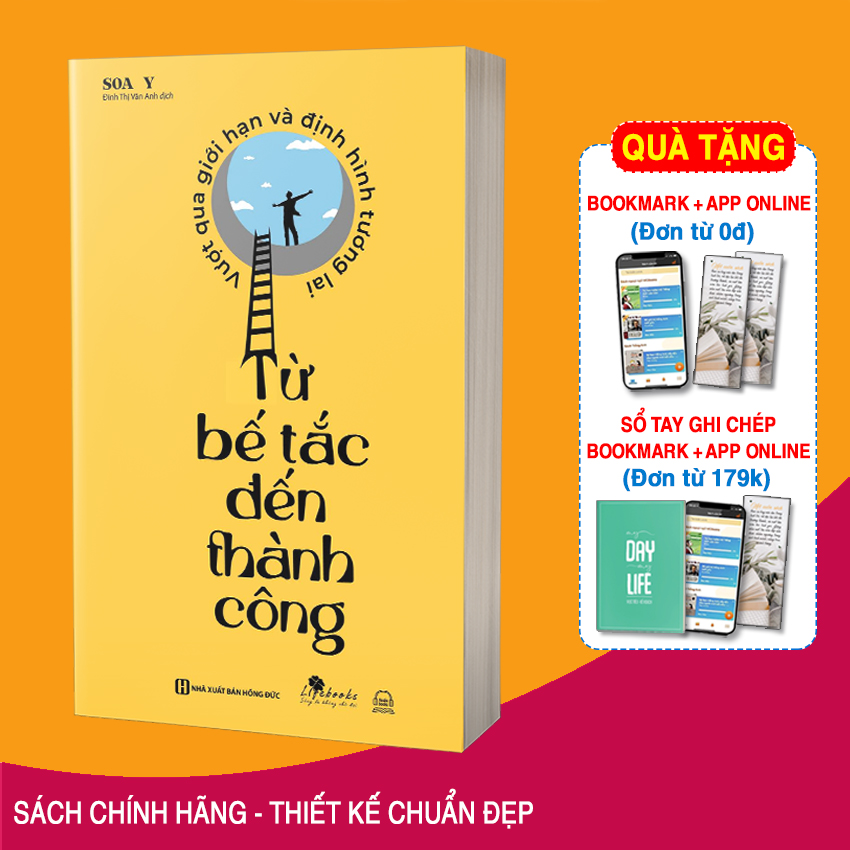 Sách Từ Bế Tắc Đến Thành Công: Vượt Qua Giới Hạn Và Định Hình Tương Lai