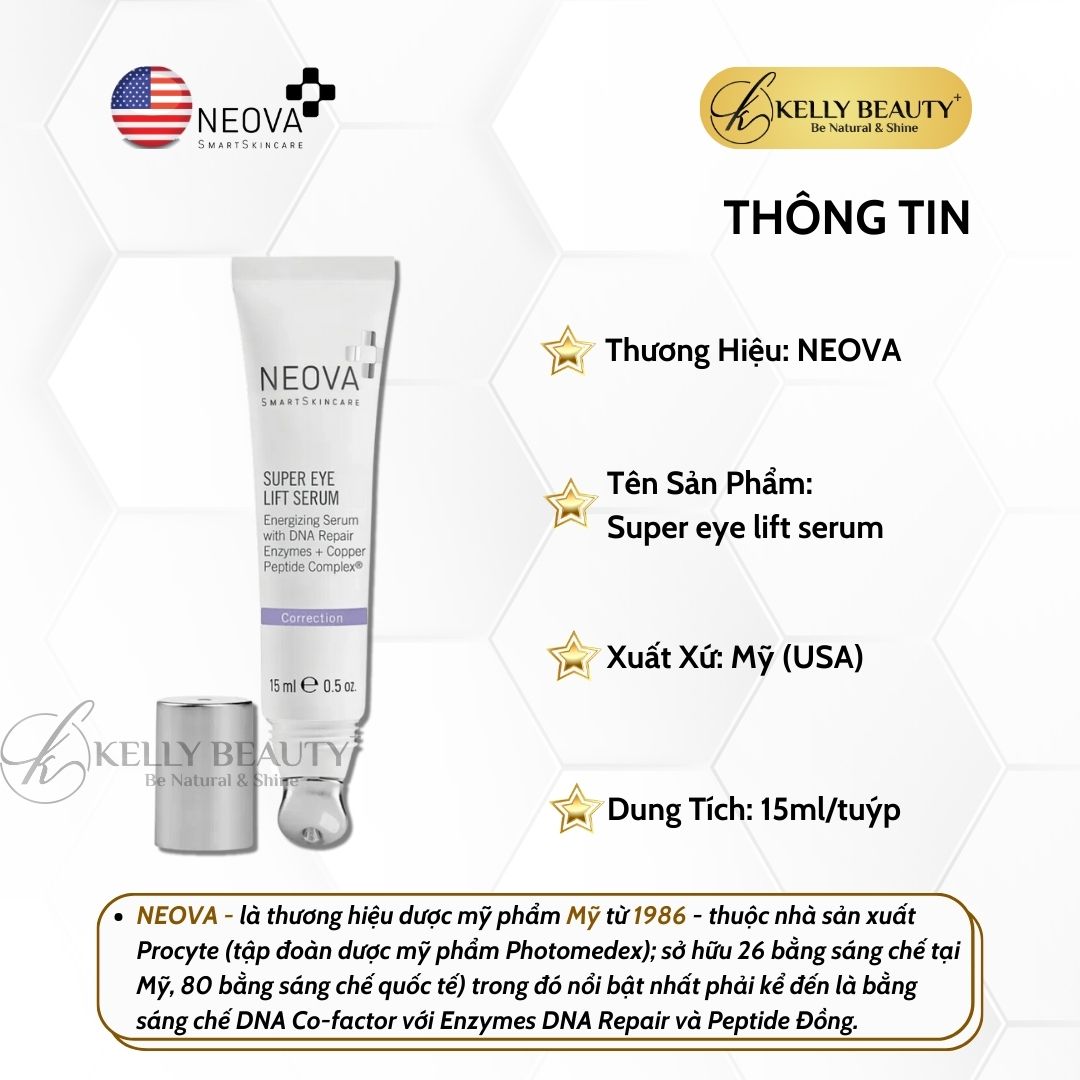 Tinh Chất Xóa Nhăn Dưỡng Sáng Vùng Mắt NEOVA Super Eye Lift Serum | Kelly Beauty