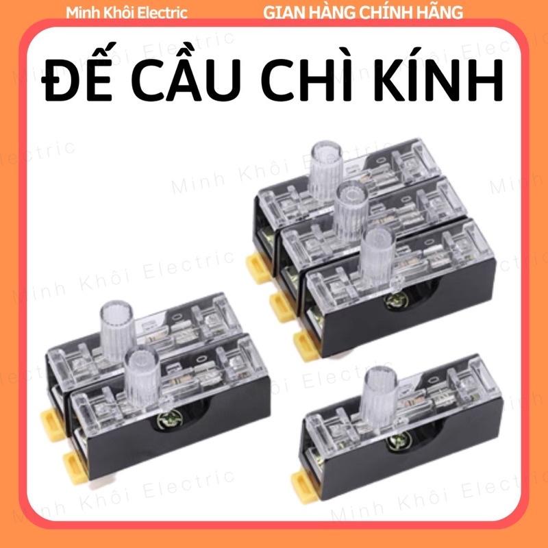 Đế Cầu Chì Kính FS-10, vỏ cầu chì kiếng thuỷ tinh