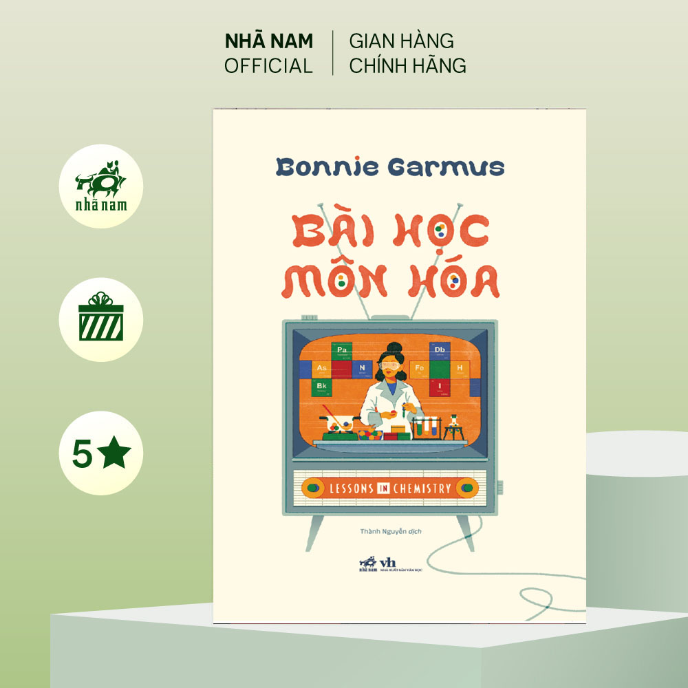 Sách - Bài học môn Hóa (Bonnie Garmus) (Nhã Nam Official)