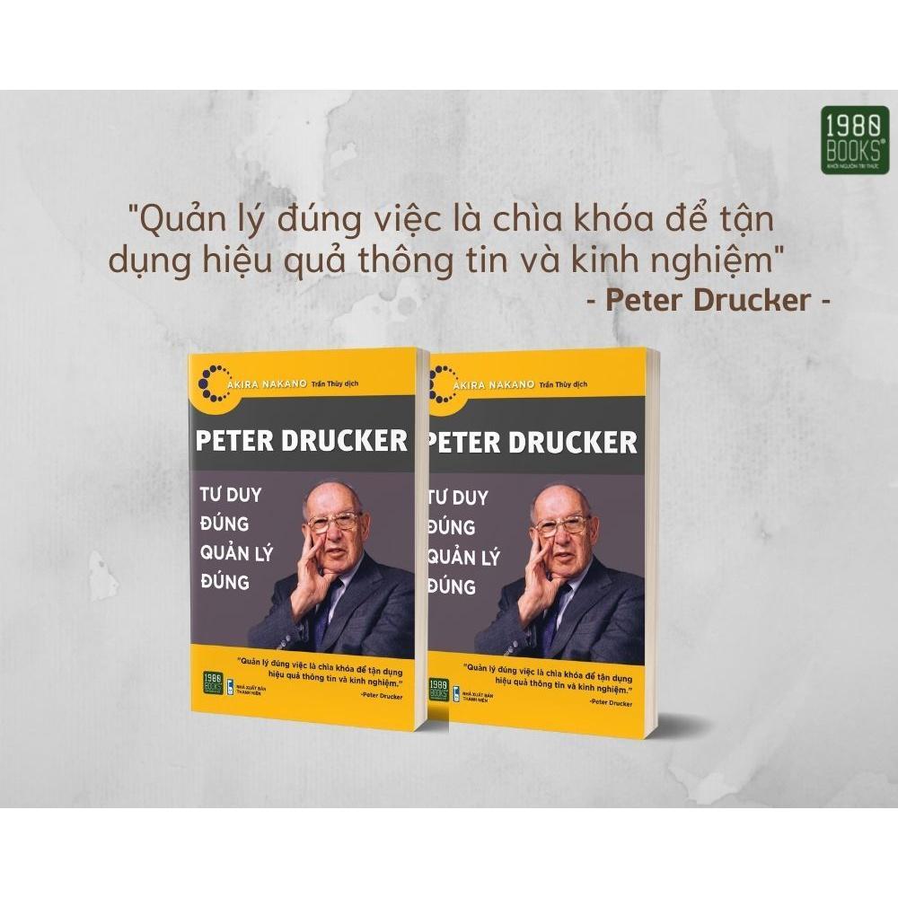 Peter Drucker Tư Duy Đúng, Quản Lý Đúng - Bản Quyền