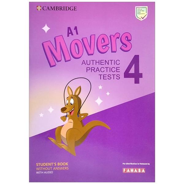 A1 Movers 4 Authentic Practice Tests Students Book Without Answers With Audio - Fahasa Reprint Edition