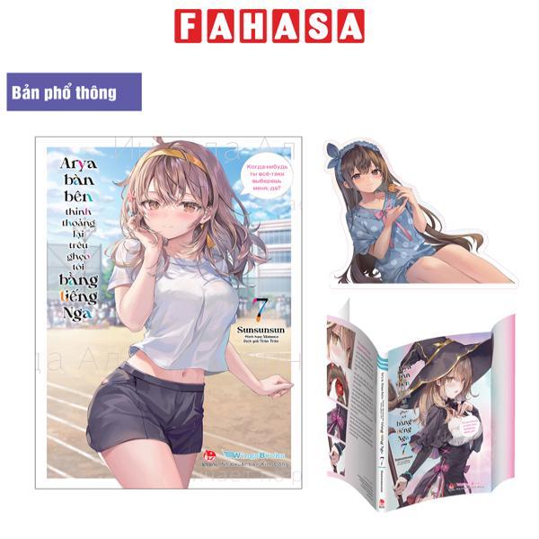Sách - Arya Bàn Bên Thỉnh Thoảng Lại Trêu Ghẹo Tôi Bằng Tiếng Nga - Tập 7 - Tặng Kèm Bookmark Bế Hình + Bìa Áo Bonus