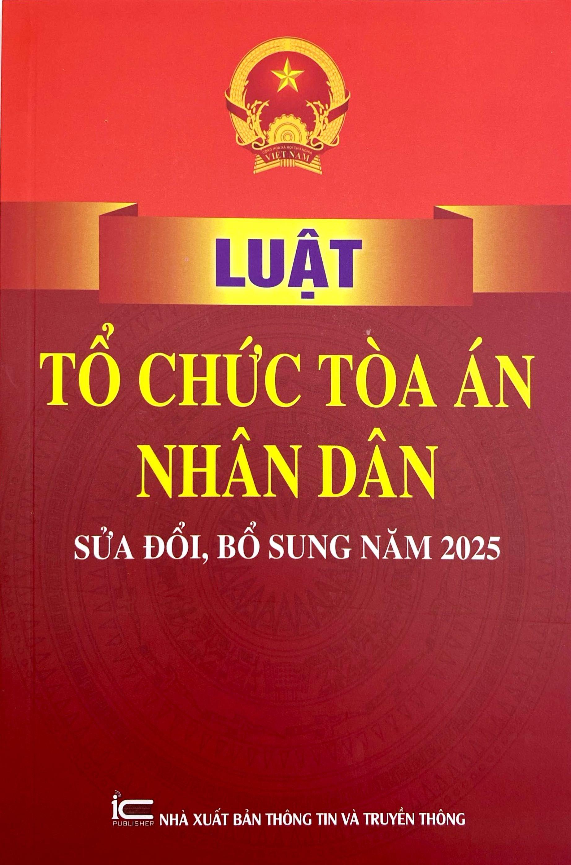 Sách - Luật Tổ Chức Tòa Án Nhân Dân (Sửa Đổi, Bổ Sung Năm 2025)