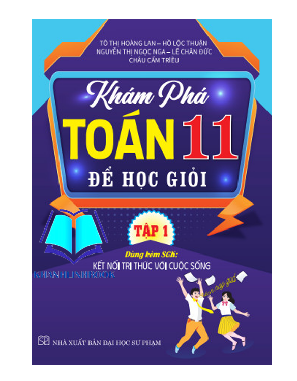 Sách - Khám phá toán 11 để học giỏi - tập 1 (dùng kèm sgk kết nối tri thức cuộc sống )